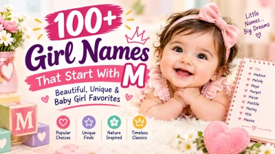 100+ Girl Names That Start With M Beautiful, Unique & Baby Girl Favorites